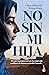 No sin mi hija by Betty Mahmoody