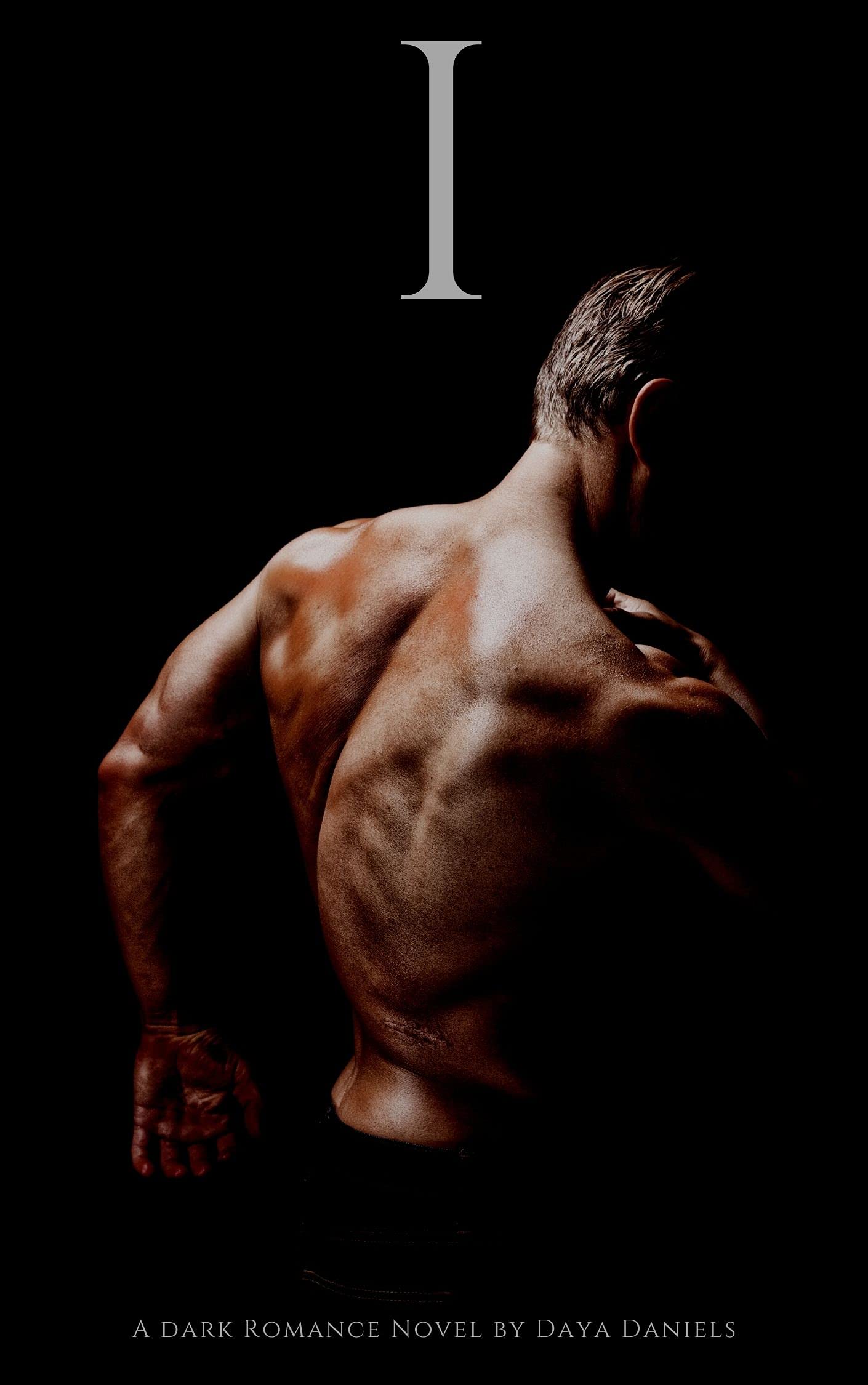 I: A Dark Romance Novel (Kindle Edition)