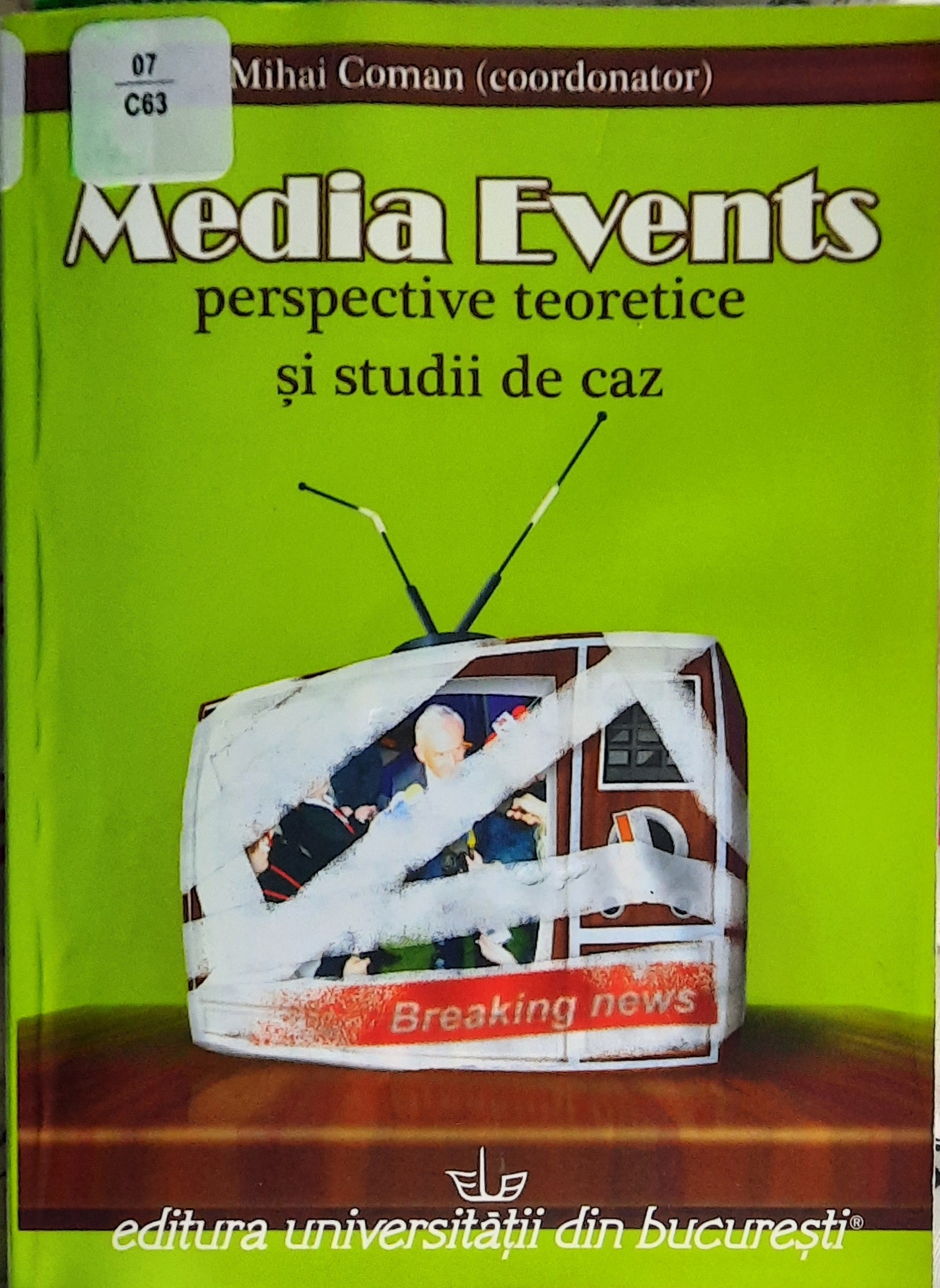 Media events: perspective teoretice și studii de caz
