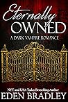 Eternally Owned by Eden Bradley