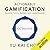 Actionable Gamification: Beyond Points, Badges, and Leaderboards