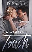 A Woman's Touch