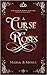 A Curse of Roses by Maria B. Moses