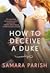 How to Deceive a Duke (Rebels with a Cause, #2)