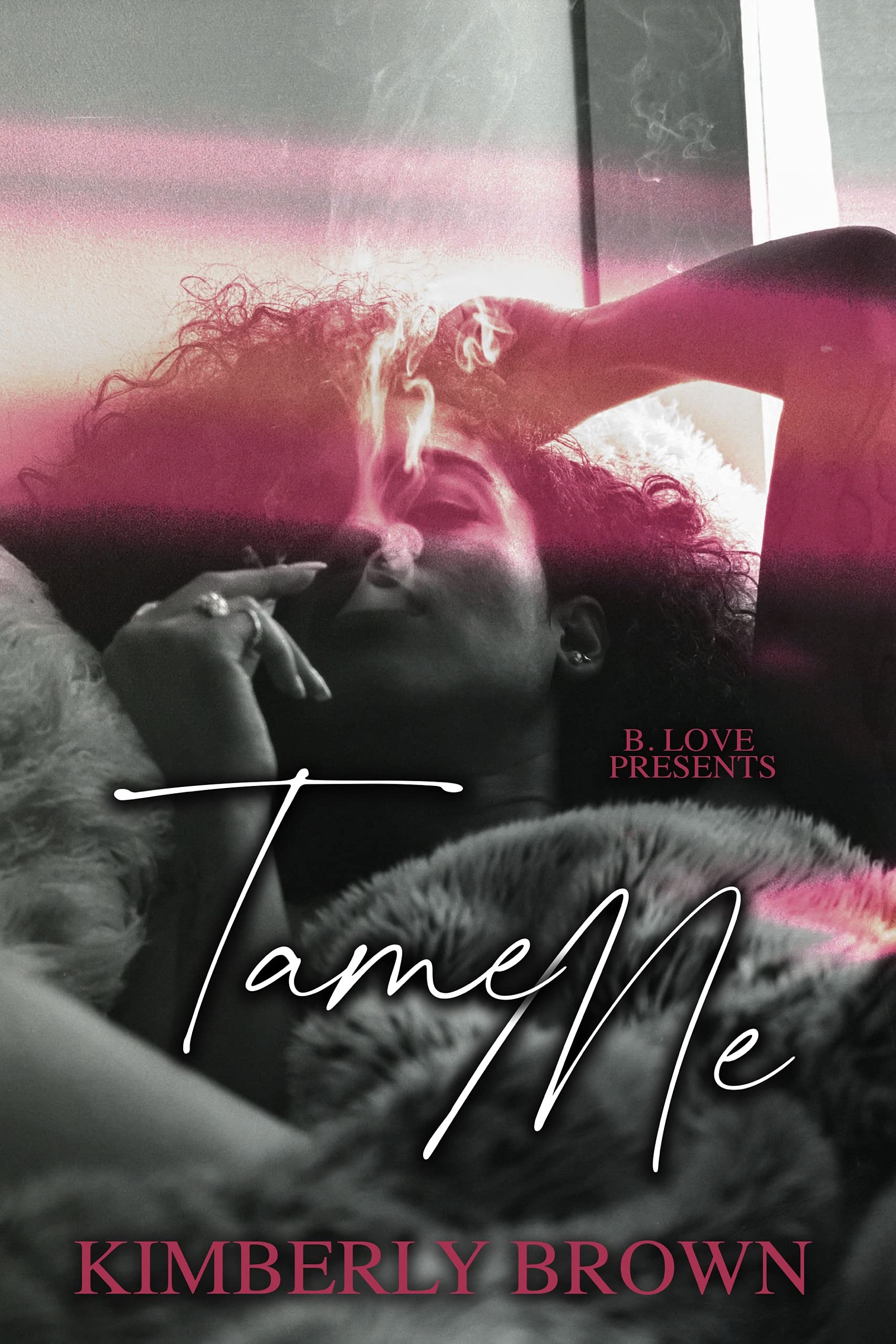 Tame Me (All for Love, #2)