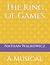 The King of Games by Nathan Walkowicz