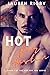 Hot for Austin: Hot for You...