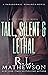 Tall, Silent & Lethal (Pyte/Sentinel, #4)