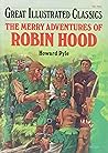 The Merry Adventures of Robin Hood by Deborah Kestel