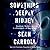 Something Deeply HIdden: Quantum Worlds and the Emergence of Spacetime