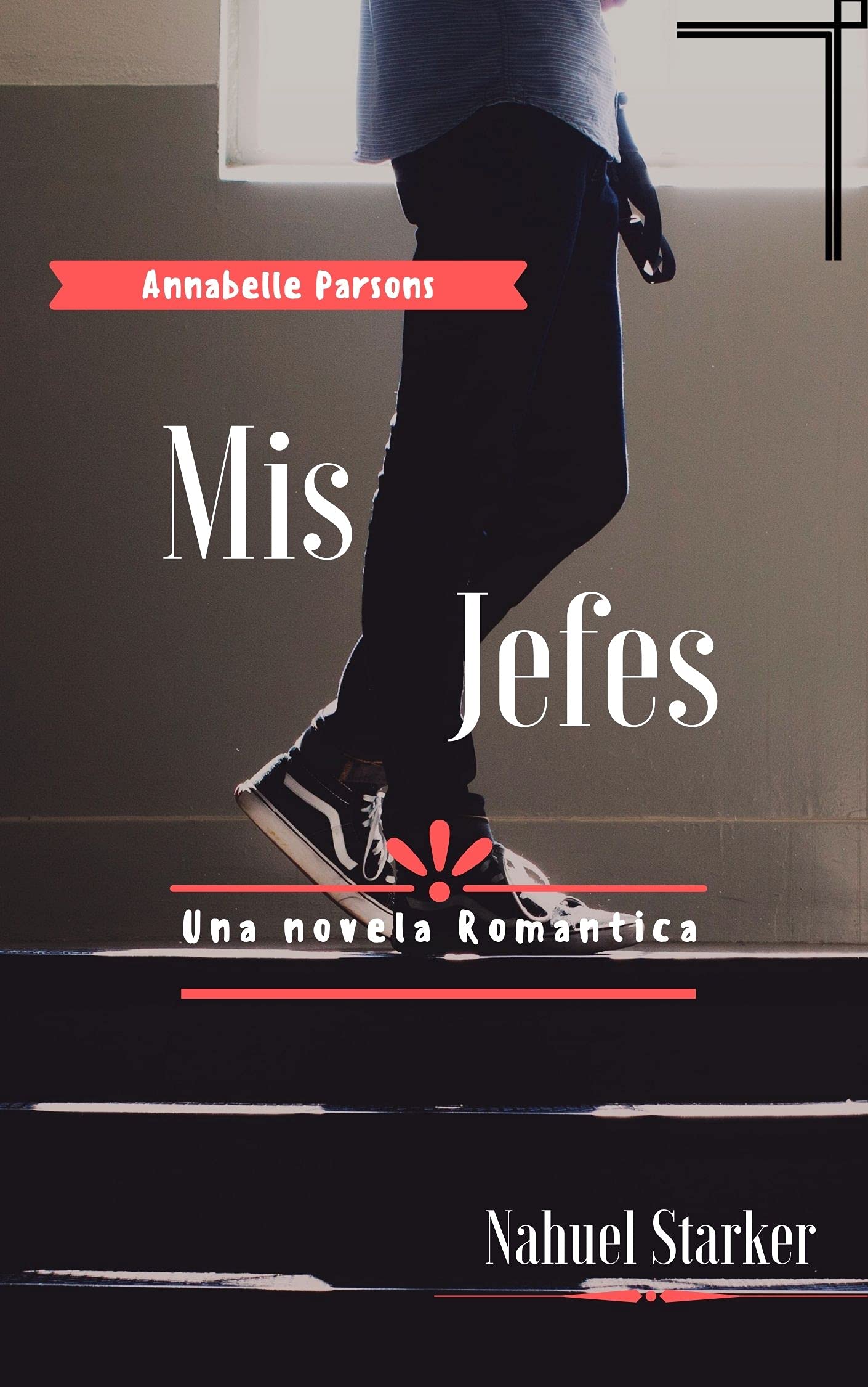 Mis Jefes (Novela Romántica) (Spanish Edition)
