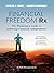 Financial Freedom Rx: The P...