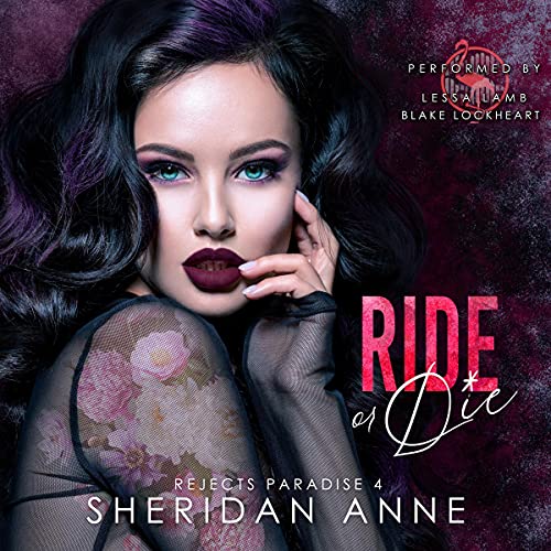 Ride or Die (Rejects Paradise #4)