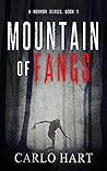 Mountain of Fangs by Carlo Hart
