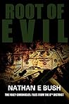 Root of Evil (The Foley Chronicles: Files from the 8th District - Book 2)