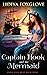 Captain Hook and the Mermaid by Lidiya Foxglove
