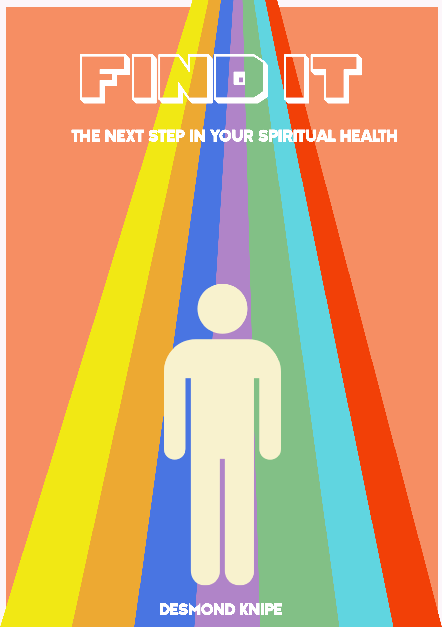 Find It, the next step in your spiritual health (FIX IT #2)