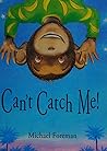 Can't Catch Me (Silver Tales)