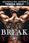 Book cover for Break You