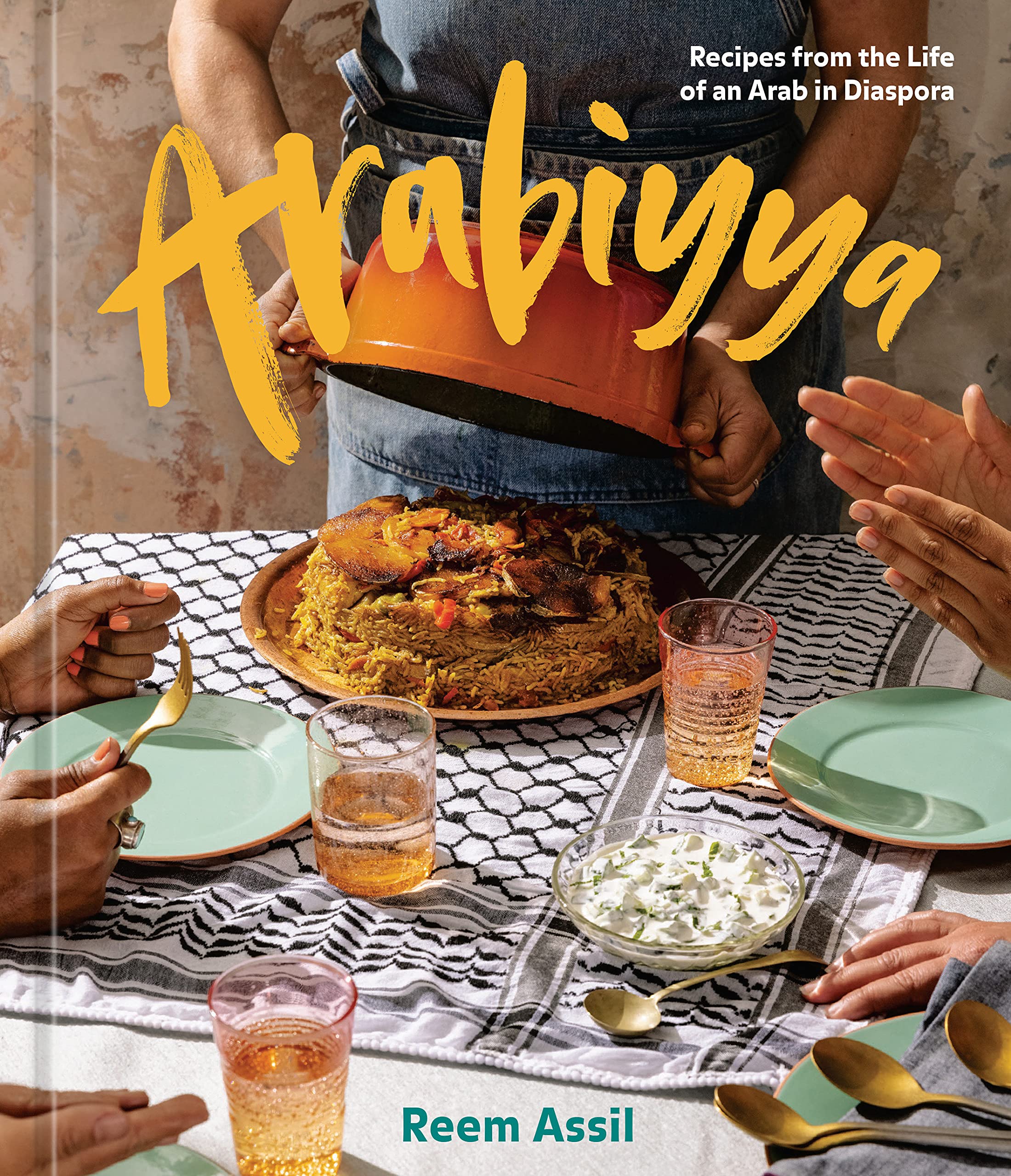 Arabiyya: Recipes from the Life of an Arab in Diaspora (Hardcover)