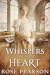 Whispers of the Heart (Soldiers and Sweethearts, #2)