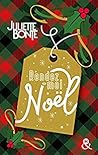 Rendez-moi Noël ! by Juliette Bonte