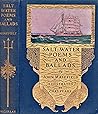Salt-Water Poems and Ballads Salt-Water Poems and Ballads