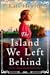 The Island We Left Behind (Amherst Island #4) by Kate Hewitt