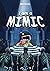 I am a Mimic (Mimic Series #1)