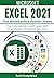 MICROSOFT EXCEL 2021 FOR BE...
