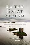 In the Great Stream  by Leonard Allen