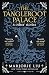 The Tangleroot Palace