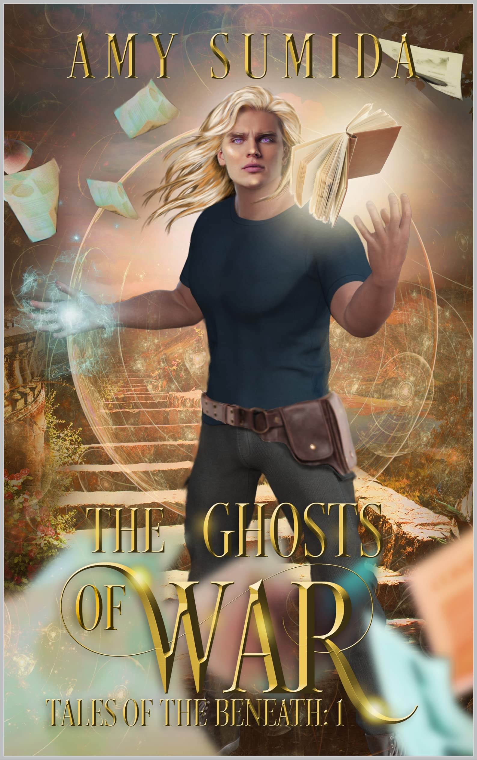 The Ghosts of War (Tales of the Beneath #1)