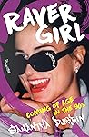Raver Girl: Comin...