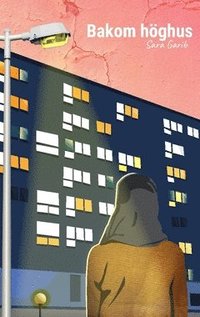 Bakom höghus (Paperback)