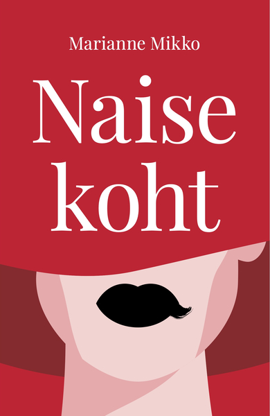 Naise koht (Paperback)