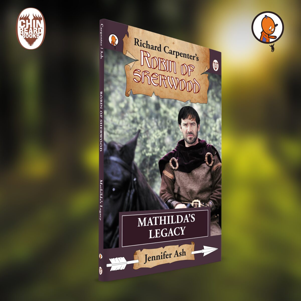 Robin of Sherwood: Mathilda's Legacy