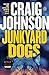 Junkyard Dogs (Walt Longmir...