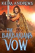 The Barbarian's Vow (Barbarian Duet #2)