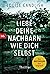 Liebe deine Nachbarn wie dich selbst
