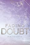 Fading Doubt