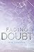 Fading Doubt