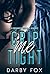 Grip Me Tight (A Kingmaker Rockstar Romance Book 2)
