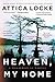 Heaven, My Home (Highway 59 #2)
