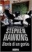 Stephen Hawking. Storia di un genio