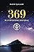 369 Manifesting Journal by David Kailash