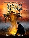 System Return by Tom Larcombe