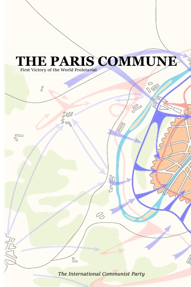 The Paris Commune - First Victory of the World Proletariat (Paperback)