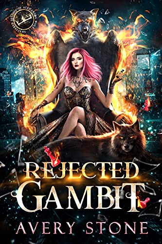 Rejected Gambit (Shattered Destiny of Alexandra Wolf, #2)