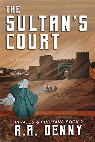 The Sultan's Court (Pirates & Puritans, #2)